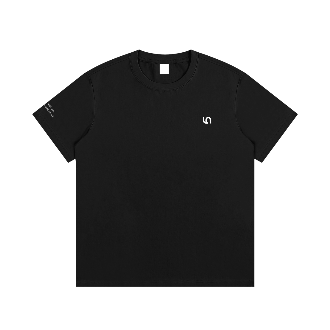 Smaller Notes - When I met you, everything made sense - Cotton T-Shirt