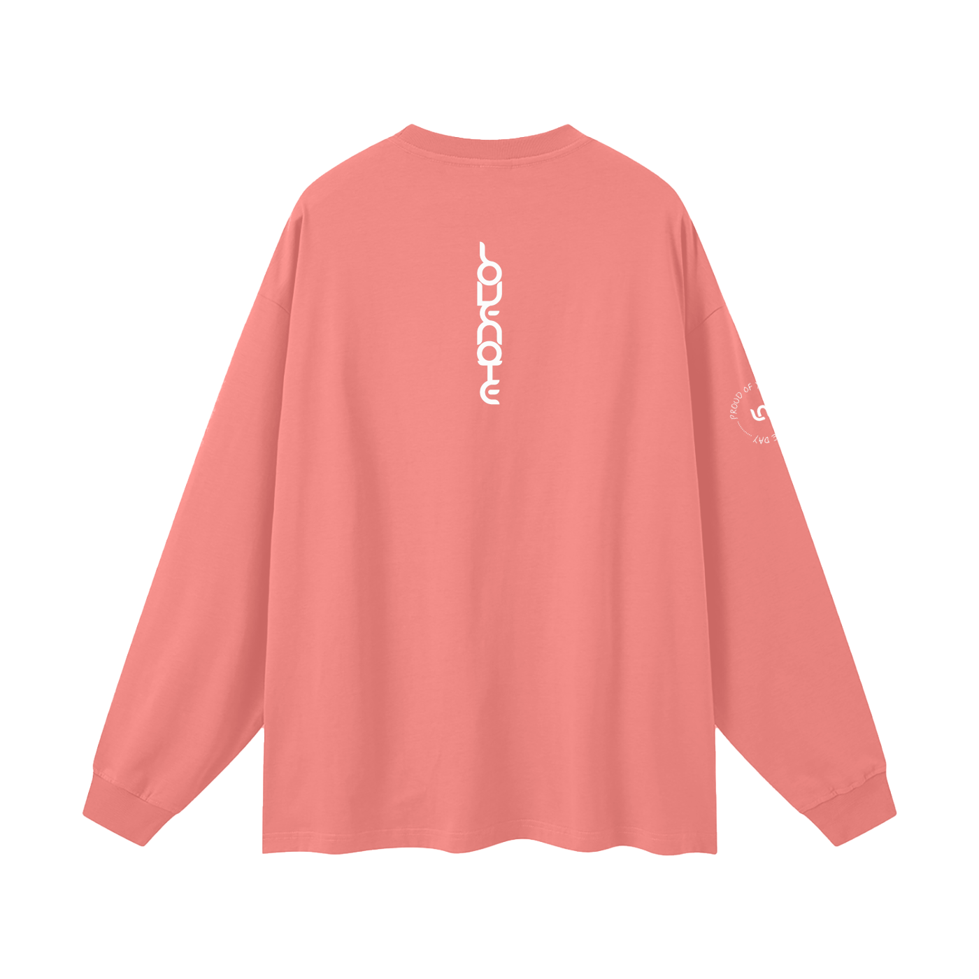 Proud of you every single day Oversized Unisex Long Sleeve T-Shirt