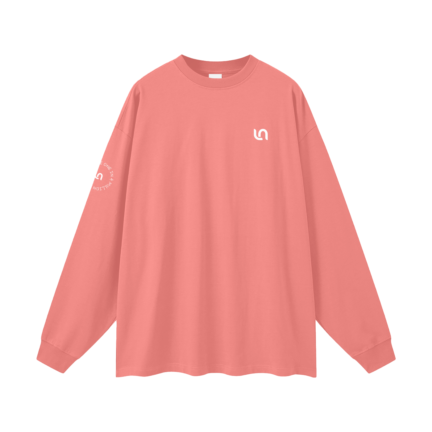 You are one in a million Oversized Unisex Long Sleeve T-Shirt