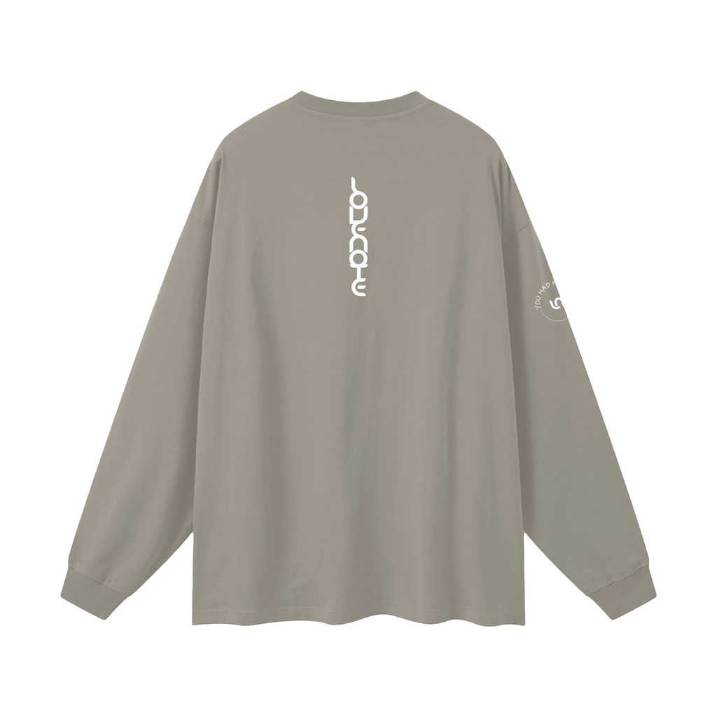 You had me at hello Oversized Unisex Long Sleeve T-Shirt