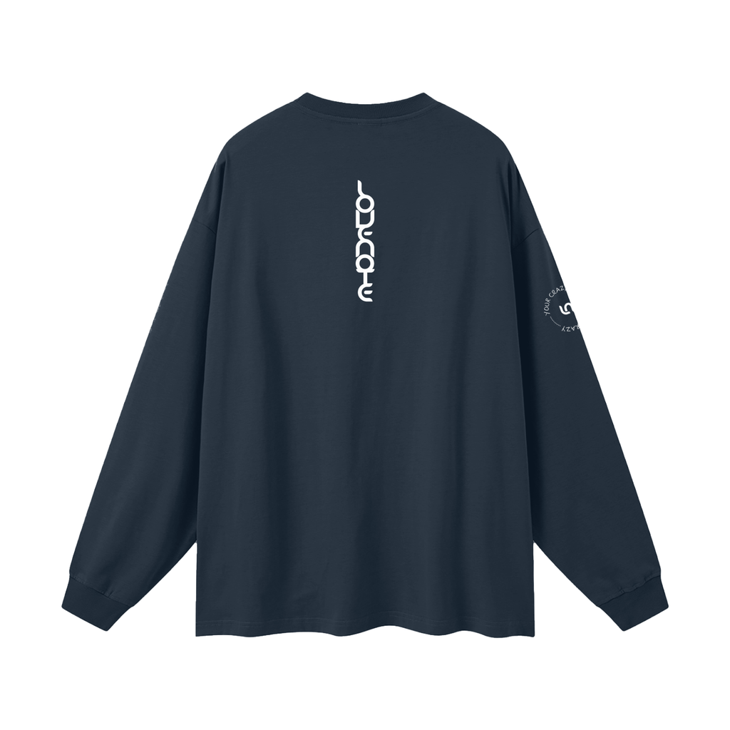Your crazy matches my crazy Oversized Unisex Long Sleeve T-Shirt